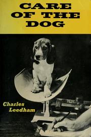 Cover of: Care of the dog. by Charles G. Leedham