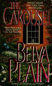 Cover of: The carousel by Belva Plain