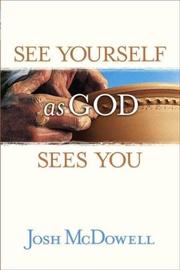 See yourself as God sees you by Josh McDowell