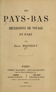 Cover of: Les Pays-Bas: impressions de voyage et d'art