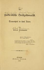 Cover of: Eine medicäische Hochzeitsnacht by Alfred Friedmann