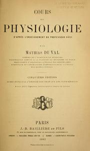 Cover of: Cours de physiologie d'après l'enseignement du professeur Küss by Émile Küss