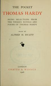 Cover of: The pocket Thomas Hardy: being selections from the Wessex novels and poems of Thomas Hardy