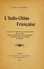 L'Indo-Chine française by Lucien Heudebert