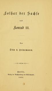 Lothar der Sachse und Konrad III by Otto Heinemann
