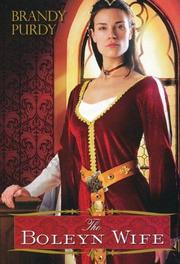 The Boleyn wife by Brandy Purdy