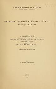 Cover of: Retrograde degeneration in the spinal nerves.