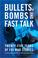 Cover of: Bullets, bombs, and fast talk