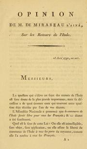 Cover of: Opinion de M. de Mirabeau l'ainé, sur les retours de l'Inde. by Honoré-Gabriel de Riquetti comte de Mirabeau