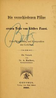 Die verschiedenen Pläne im ersten Teile von Göthes Faust by August Huther