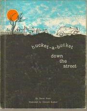 Cover of: Hucket-a-bucket down the street.