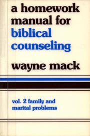 Cover of: A Homework Manual for Biblical Counseling by Wayne A. Mack