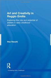 Cover of: Art and creativity in Reggio Emilia by Vea Vecchi