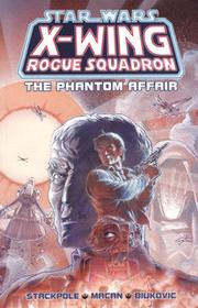 Cover of: The Phantom Affair: Star Wars: X-Wing: Rogue Squadron