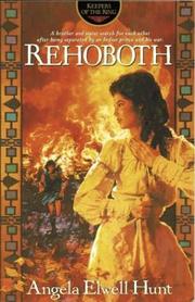 Cover of: Rehoboth | Angela Elwell Hunt