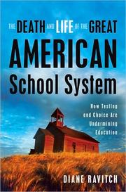 Cover of: The death and life of the great American school system