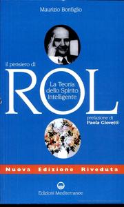 Cover of: Il pensiero di Rol. La teoria dello spirito intelligente: nuova edizione