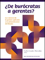 Cover of: De burócratas a gerentes?: las ciencias de la gestión aplicadas a la administración del estado