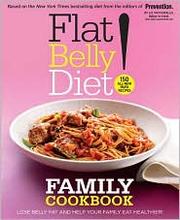 Cover of: Flat Belly Diet! Family Cookbook