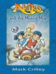Cover of: Akiko and the missing Misp