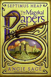 Cover of: The Magykal Papers (Septimus Heap, Book 8)
