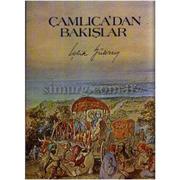 Çamlıcaʾdan bakışlar by Çelik Gülersoy