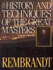 Cover of: Rembrandt (History and Techniques of the Great Masters)