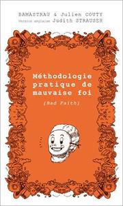 Méthodologie pratique de mauvaise foi by Bamastrau