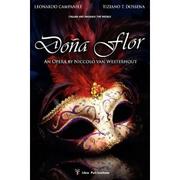 DONA FLOR - An Opera by Niccolo van Westerhout by Leonardo Campanile, Tiziano Thomas Dossena