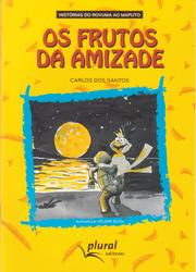 Cover of: Os Frutos da Amizade by Carlos dos Santos