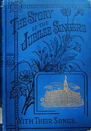Cover of: The story of the Jubilee Singers