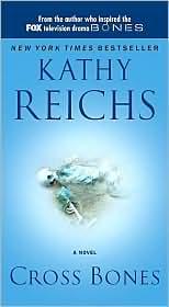 Cover of: Cross Bones (Temperance Brennan Novels) by Kathy Reichs