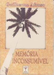 Cover of: Memória Inconsumível by 