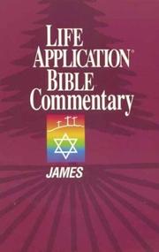 Cover of: James (Life Application Bible Commentary) by Bruce B. Barton, David R. Veerman