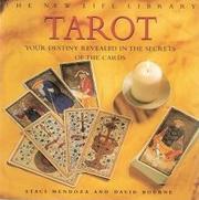 Cover of: TAROT: Your Destiny Revealed in the Secrets of the Cards by Staci and Bourne