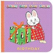 Cover of: Birthday (Baby Max and Ruby)