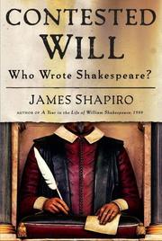Cover of: Contested Will: who wrote Shakespeare?
