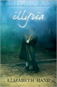Illyria by Elizabeth Hand