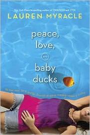 Peace, Love, and Baby Ducks by Lauren Myracle, Julia Whelan