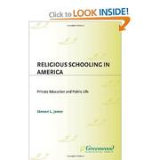 Religious schooling in America by Steven L. Jones