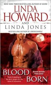 Blood Born by Linda Howard, Linda Jones