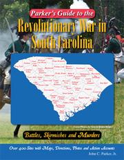 Cover of: Parker's guide to the Revolutionary War in South Carolina by 