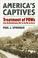 Cover of: America's captives