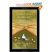 Cover of: Scripture by heart:  devotional practices for memorizing God's word