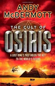 Cover of: Cult of Osiris: A lost king's past holds the key to the world's future