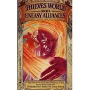 Cover of: Uneasy Alliances (Thieves World, Bk 11) by Robert Asprin, Lynn Abbey