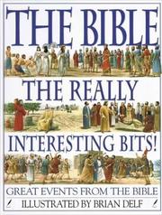 Cover of: The Bible: The Really Interesting Bits