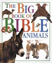 Cover of: The Big Book of Bible Animals by Jane Yorke