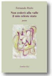 Non cederò alla valle il mio celeste stato by Rielo, Fernando