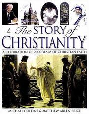 Cover of: The Story of Christianity by Michael Collins, Matthew Arlen Price